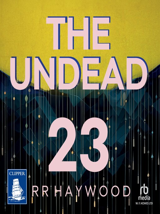 Title details for The Undead by R.R. Haywood - Wait list